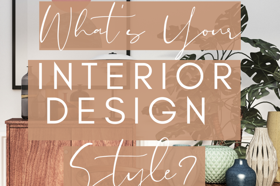 quiz to determine interior design style "what's your interior design style?" quiz