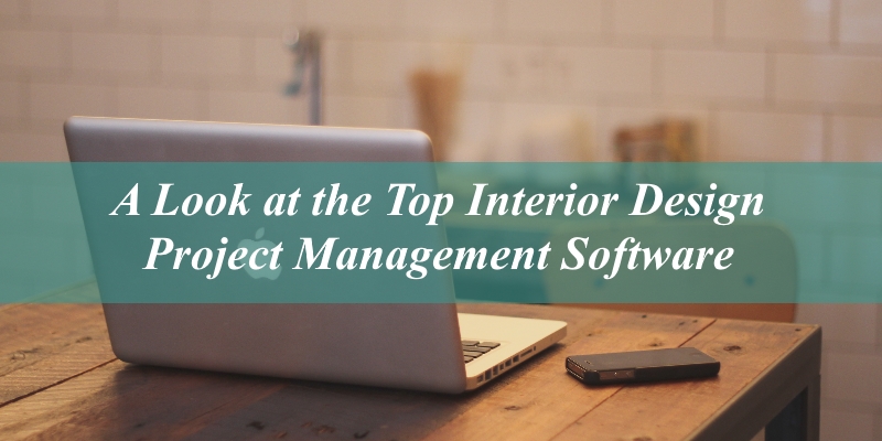 Top Interior Design Project Management Software: Part I